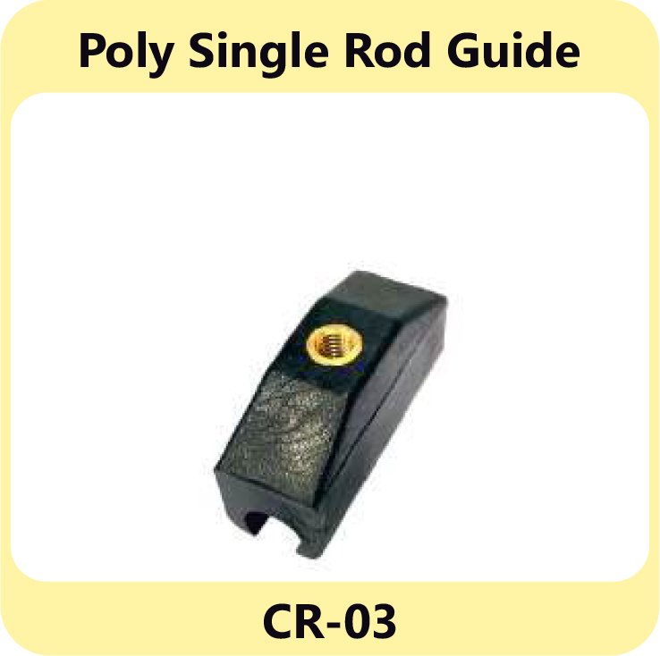 Poly Single Rod Guide